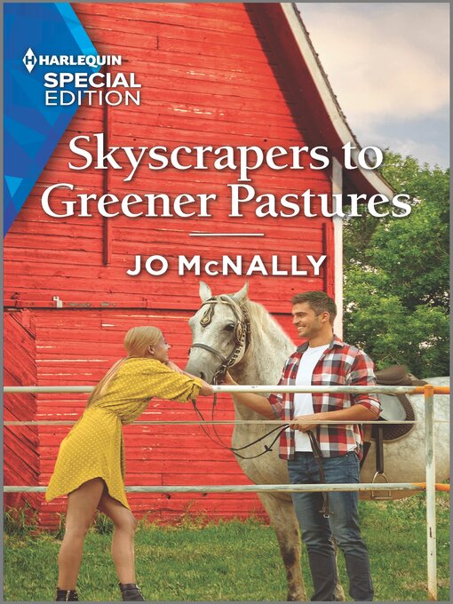 Title details for Skyscrapers to Greener Pastures by Jo McNally - Available